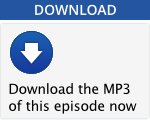 Download this episode as an MP3...