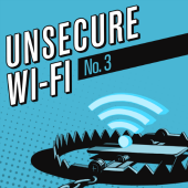 7 Deadly IT Sins: Unsecure Wi-Fi